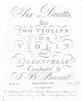 Bréval: Three Duetts for 2 violins or Violin and Cello, Op. 6, No. 1 in G Major, No. 2 in C Major and Op. 6, No. 3 in A Major
